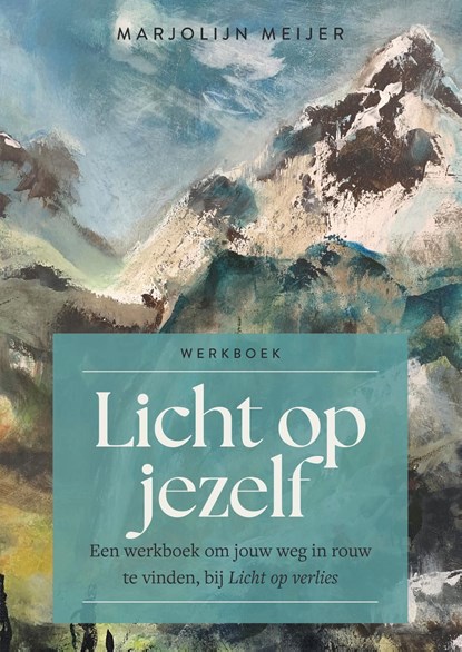 Licht op jezelf, Marjolijn Meijer - Ebook - 9789461266897