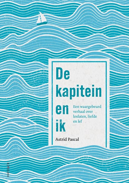 De kapitein en ik, Astrid Pascal - Ebook - 9789461266972