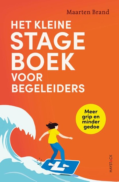 Het kleine stageboek voor begeleiders, Maarten Brand - Paperback - 9789461266989