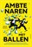 Ambtenaren met ballen, Wessel Tiessens - Paperback - 9789461267016