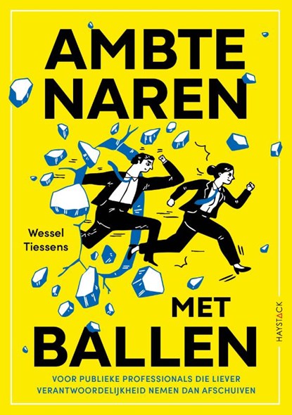 Ambtenaren met ballen, Wessel Tiessens - Paperback - 9789461267016