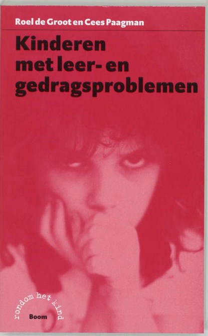 Kinderen met leer- en gedragsproblemen, Roel de Groot ; Cees Paagman - Ebook - 9789461270443