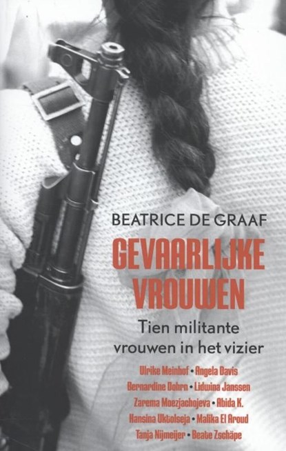 Gevaarlijke vrouwen, Beatrice de Graaf - Ebook - 9789461272645