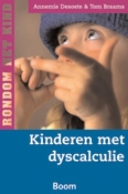 Kinderen met dyscalculie, Annemie Desoete ; Tom Braams - Ebook - 9789461272751