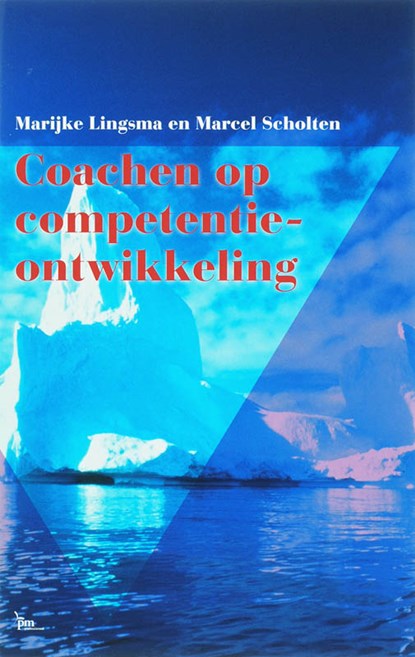 Coachen op competentieontwikkeling, Marijke Lingsma ; Marcel Scholten - Ebook - 9789461273185