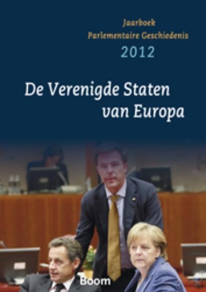 De Verenigde Staten van Europa / 2012, Centrum voor parlementaire geschiedenis - Ebook - 9789461273581
