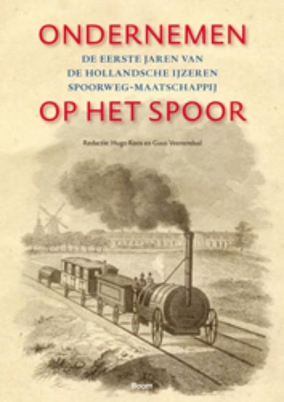 Ondernemen op het spoor, Guus Veenendaal ; Hugo Roos - Ebook - 9789461273642