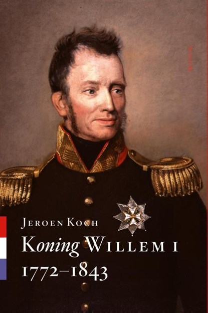 Koning Willem I, Jeroen Koch - Ebook - 9789461274830