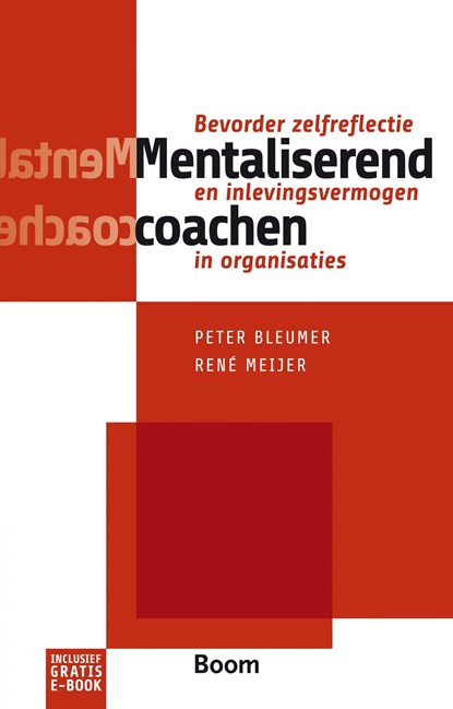Mentaliserend coachen, Peter Bleumer ; René Meijer - Ebook - 9789461278081