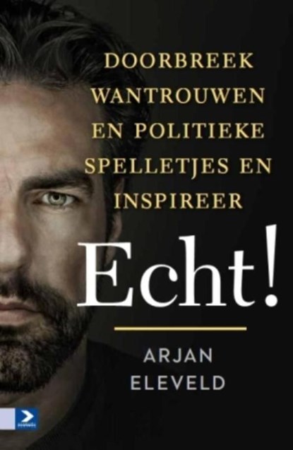 Echt, Arjan Eleveld - Ebook - 9789461278548