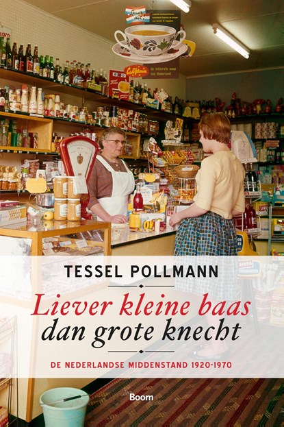Liever kleine baas dan grote knecht, Tessel Pollmann - Ebook - 9789461279569