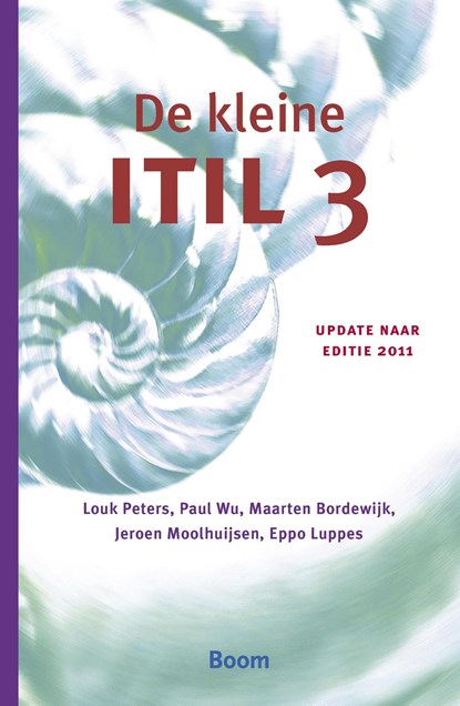 editie 2011 / De kleine ITIL, Louk Peters ; Paul Wu ; Maarten Bordewijk ; Jeroen Moolhuijsen - Ebook - 9789461279996
