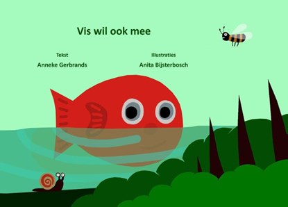 Vis wil ook mee, Anneke Gerbrands - Paperback - 9789461291592