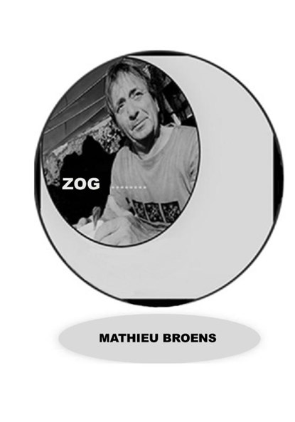 Zog, Mathieu Broens - Paperback - 9789461292223