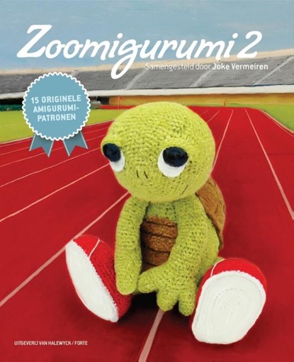 Zoomigurumi 2, Joke Vermeiren - Ebook - 9789461312648