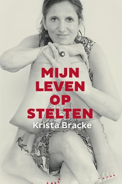 Mijn leven op stelten, Krista Bracke - Ebook - 9789461312778
