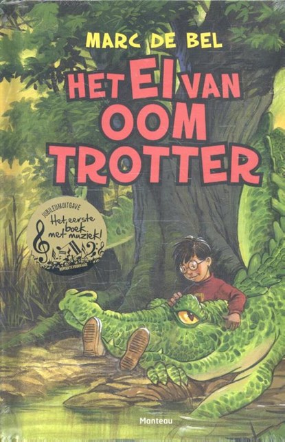 Het ei van Oom Trotter, Marc de Bel - Gebonden - 9789461314529