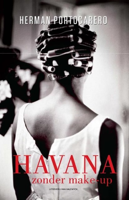 Havana zonder make-up, Portocarero Herman - Ebook - 9789461314802