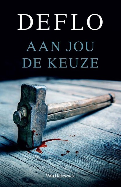 Aan jou de keuze, Luc Deflo - Paperback - 9789461317117