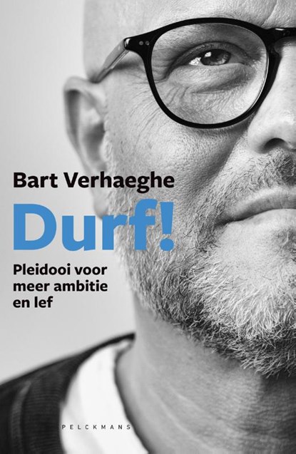 Durf!, Bart Verhaeghe - Paperback - 9789461317896