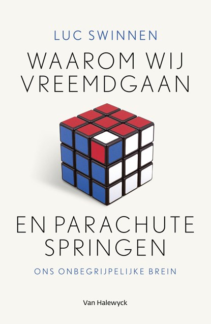 Waarom wij vreemdgaan en parachutespringen, Luc Swinnen - Ebook - 9789461318213