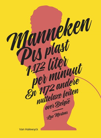 Manneken Pis plast 1.172 liter per minuut, Luc Mertens - Paperback - 9789461319463