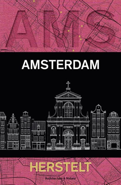 Amsterdam herstelt, Fred Feddes - Paperback - 9789461400574