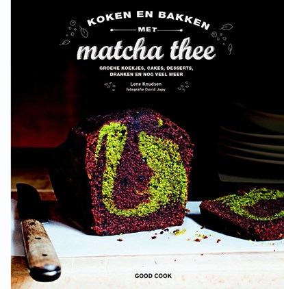 Koken en bakken met matcha thee, Lene Knudsen - Gebonden - 9789461431134