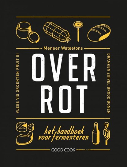 Over rot, Meneer Wateetons ; Valentijn Dirks ; Jessica Lek - Gebonden - 9789461431226