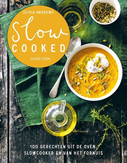 Slow cooked, Olivia Andrews - Paperback - 9789461431400