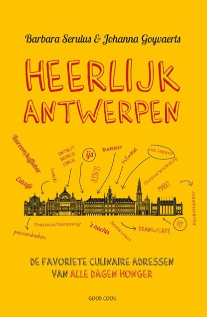 Heerlijk Antwerpen, Barbara Serulus ; Johanna Goyvaerts - Paperback - 9789461431615