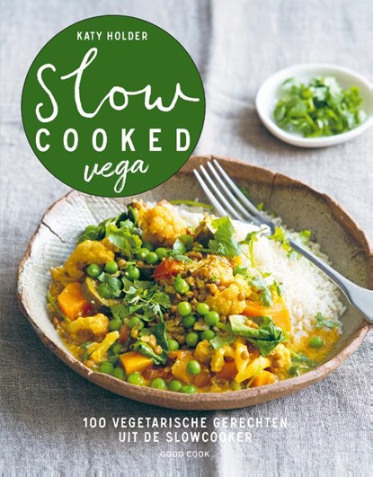 Slow cooked vega, Katy Holder - Paperback - 9789461432056