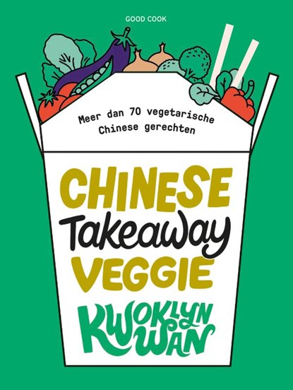 Chinese Takeaway Veggie, Kwoklyn Wan - Gebonden - 9789461432360