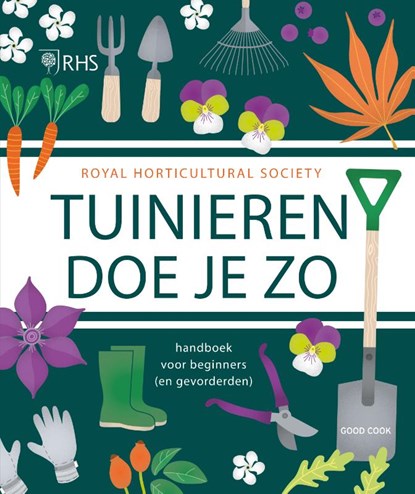 Tuinieren doe je zo, Royal Horticultural Society - Gebonden - 9789461432513