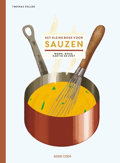 Het kleine boek voor sauzen, Thomas Feller - Gebonden - 9789461432636