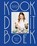 Kook dit boek, Molly Baz - Gebonden - 9789461432667