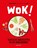 Wok!, Jeremy Pang - Gebonden - 9789461432780