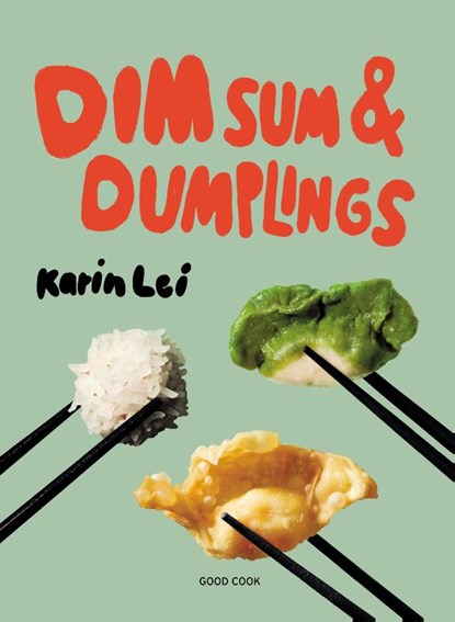 Dim Sum & Dumplings, Karin Lei - Gebonden - 9789461432940