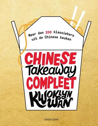 Chinese Takeaway Compleet, Kwoklyn Wan - Gebonden - 9789461432971