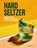 Hard seltzer, Thibault Massina ; Romain Aubert - Gebonden - 9789461432988