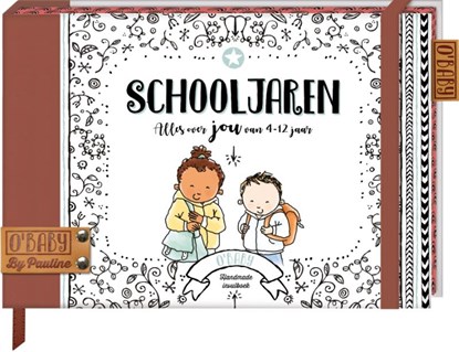 O' Baby - Schooljaren, Pauline Oud - Gebonden - 9789461443908