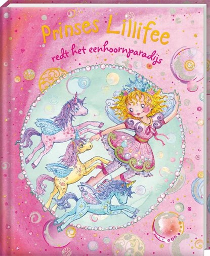Prinses Lillifee redt het eenhoornparadijs, Monika Finsterbusch - Gebonden - 9789461448071