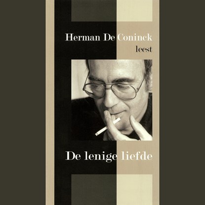 De lenige liefde, Herman De Coninck - Luisterboek MP3 - 9789461492685