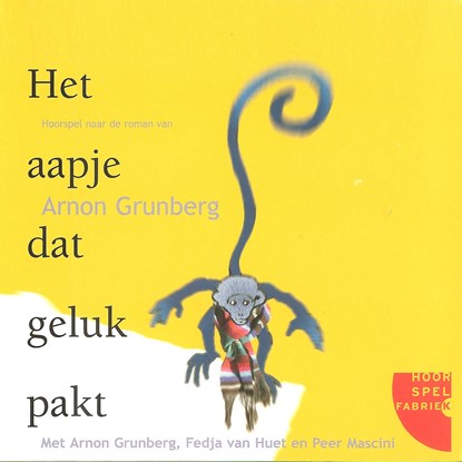 Het aapje dat geluk pakt, Arnon Grunberg - Luisterboek MP3 - 9789461493156
