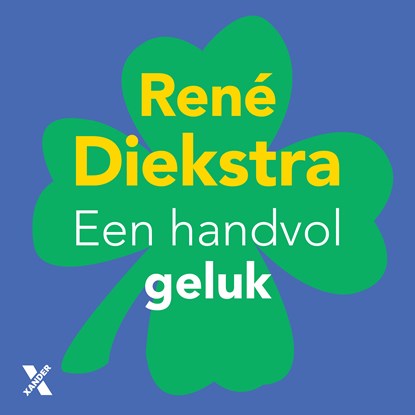 Een handvol geluk, René Diekstra - Luisterboek MP3 - 9789461494757