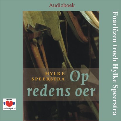 Op redens oer, Hylke Speerstra - Luisterboek MP3 - 9789461495730