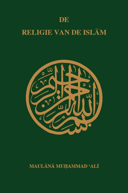 De religie van de Islam, Maulana Muhammad Ali - Luisterboek MP3 - 9789461497123