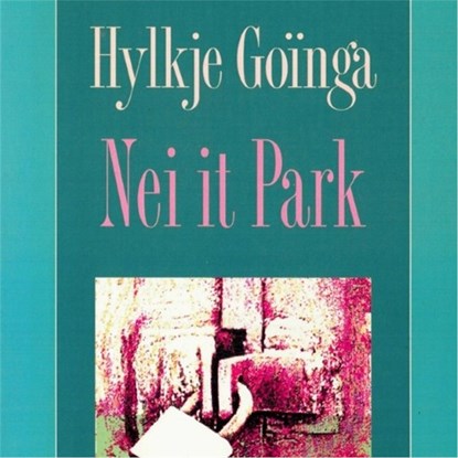 Nei it Park, Hylkje Goïnga - Luisterboek MP3 - 9789461497826