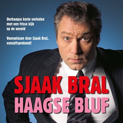 Haagse bluf, Sjaak Bral - Luisterboek MP3 - 9789461498090