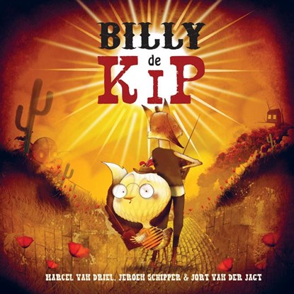 Billy de kip, Marcel van Driel ; Jeroen Schipper - Gebonden - 9789461500106